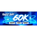 RAZZ BAR 60K
